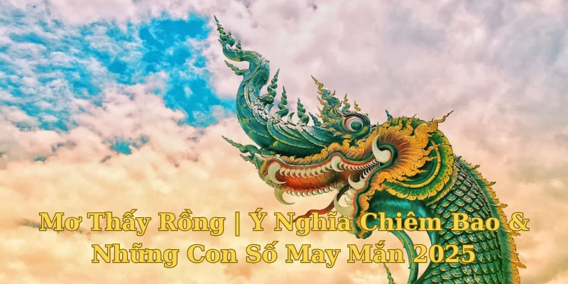 Mơ Thấy Rồng